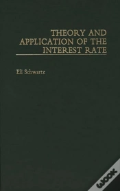 Capa do artigo Theory And Application Of The Interest Rate