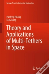 Theory And Applications Of Multi-Tethers In Space