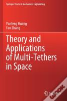Theory And Applications Of Multi-Tethers In Space