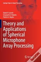 Theory And Applications Of Spherical Microphone Array Processing