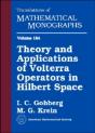 Theory And Applications Of Volterra Operators In Hilbert Space - Preview