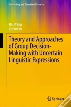 Capa do artigo Theory And Approaches Of Group Decision Making With Uncertain Linguistic Expressions