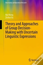 Capa do artigo Theory And Approaches Of Group Decision Making With Uncertain Linguistic Expressions
