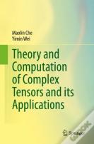 Theory And Computation Of Complex Tensors And Its Applications