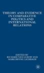 Theory And Evidence In Comparative Politics And International Relations - Preview