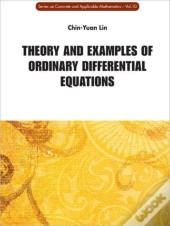 Theory And Examples Of Ordinary Differential Equations