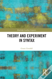 Theory And Experiment In Syntax