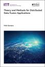 Theory And Methods For Distributed Data Fusion Applications - Preview