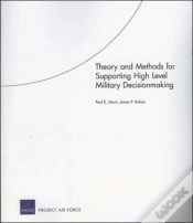 Capa do artigo Theory And Methods For Supporting High Level Military Decisionmaking