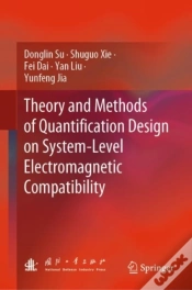 Capa do artigo Theory And Methods Of Quantification Design On System-Level Electromagnetic Compatibility