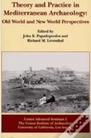 Theory And Practice In Mediterranean Archaeology