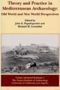 Theory And Practice In Mediterranean Archaeology - Preview