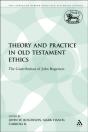 Theory And Practice In Old Testament Ethics - Preview