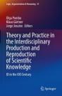 Theory And Practice In The Interdisciplinary Production And Reproduction Of Scientific Knowledge - Preview