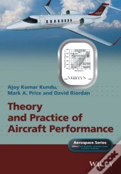 Theory And Practice Of Aircraft Performance