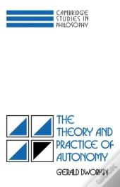 Theory And Practice Of Autonomy