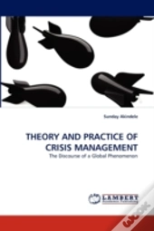 Theory And Practice Of Crisis Management