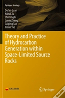 Capa do artigo Theory And Practice Of Hydrocarbon Generation Within Space-Limited Source Rocks