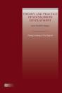 Theory And Practice Of Socialism In Development - Preview