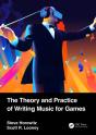 Theory And Practice Of Writing Music For Games - Preview