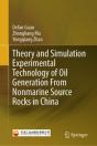 Theory And Simulation Experimental Technology Of Oil Generation From Nonmarine Source Rocks In China - Preview
