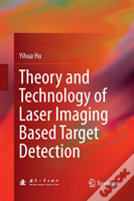 Theory And Technology Of Laser Imaging Based Target Detection