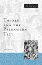 Theory And The Premodern Text - Preview