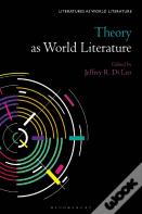 Theory As World Literature