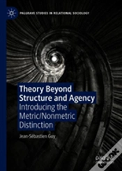 Capa do artigo Theory Beyond Structure And Agency