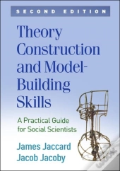 Theory Construction And Model-Building Skills, Second Edition
