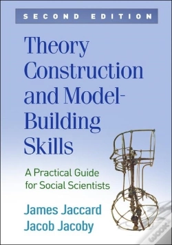 Capa do artigo Theory Construction And Model-Building Skills, Second Edition