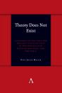 Theory Does Not Exist - Preview
