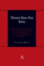 Theory Does Not Exist - Preview