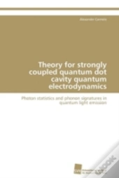 Theory For Strongly Coupled Quantum Dot Cavity Quantum Electrodynamics