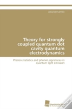 Capa do artigo Theory For Strongly Coupled Quantum Dot Cavity Quantum Electrodynamics