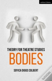 Capa do artigo Theory For Theatre Studies: Bodies