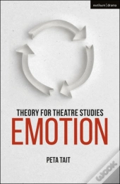 Theory For Theatre Studies: Emotion