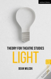 Capa do artigo Theory For Theatre Studies: Light