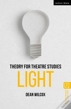 Capa do artigo Theory For Theatre Studies: Light