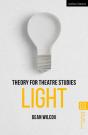 Theory For Theatre Studies: Light - Preview