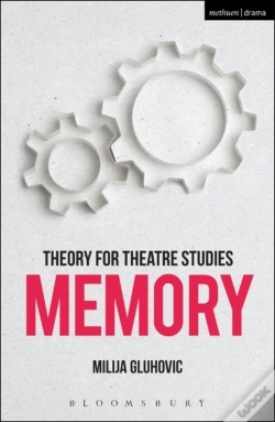 Capa do artigo Theory For Theatre Studies: Memory