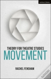 Capa do artigo Theory For Theatre Studies: Movement