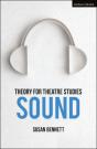 Theory For Theatre Studies: Sound - Preview