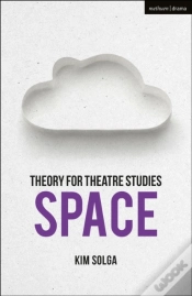 Capa do artigo Theory For Theatre Studies: Space