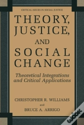 Theory, Justice, And Social Change