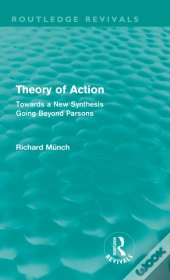 Theory Of Action (Routledge Revivals)