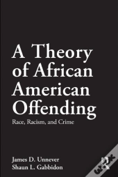 Theory Of African American Offending