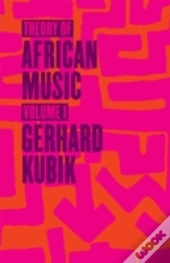 Theory Of African Music, Volume I