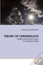 Theory Of Chromolucis