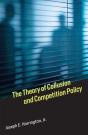 Theory Of Collusion And Competition Policy - Preview